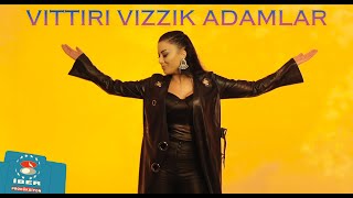 Nihal Ateş  Vıttırı Vızzık Adamlar  Official Video © 2021 İber Prodüksiyon [upl. by Tamma508]