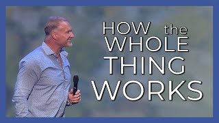 How The Whole Thing Works  Pastor Ron Carpenter [upl. by Eram]