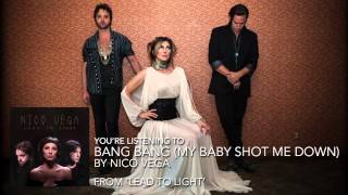 Nico Vega  quotBang Bang My Baby Shot Me Downquot Audio Stream [upl. by Hiro925]