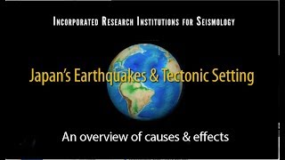 Japan—Earthquakes amp Tectonics Educational [upl. by Lexerd]