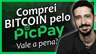 Comprei R10 em BITCOIN Pelo PICPAY Será que VALE A PENA Mesmo MINHA OPINIÃO  FINANPRÁTICA [upl. by Eisus492]