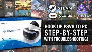 INSTALL YOUR PSVR TO PC  STEP BY STEP UPDATED  Playstation VR Trinus VR and SteamVR Gameplay [upl. by Kalin]