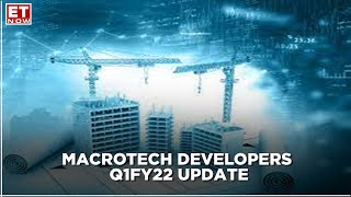 MACROTECH DEVELOPERS SHARES Q1FY22 OPERATIONAL UPDATE [upl. by Ruzich]