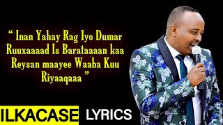 Mohamed Bk Inan yahay Rag Iyo Dumar Lyrics 2020 [upl. by Aurel]