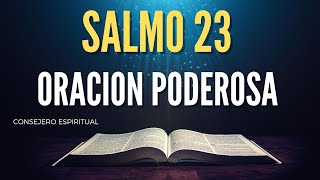 SALMO 23 La oración más poderosa [upl. by Oren731]