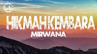 Mirwana  Hikmah Kembara Lyrics [upl. by Erminia195]