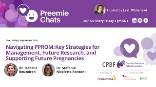 LIVE Preemie Chats  Navigating Preterm Premature Rupture of Membranes PPROM [upl. by Nigrom]