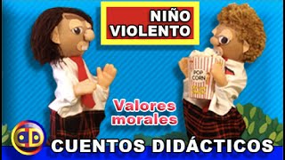 🔴🙎‍♂️El niño violento el origen 134  Cuento con valores [upl. by Dnomhcir]