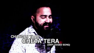 CHETA TERA FULL SONG  CHANDAN YAAR  LATEST PUNJABI SONGS  MAP MUSIC [upl. by Powers]