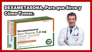 💊 Dexametasona  Para que Sirve y Cómo Tomar Dosis BENEFICIOS amp CONTRAINDICACIONES [upl. by Amorette]