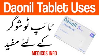 Daonil tablet  Glibenclamide tablet  Daonil tablet uses and side effects in urdu  type 2 dibates [upl. by Notaek]