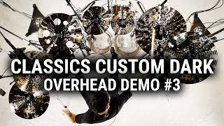 Meinl Cymbals  Classics Custom Dark  Overhead Demo 3 [upl. by Kelby457]