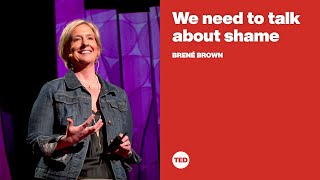 We need to talk about shame  Brené Brown [upl. by Werdnael]