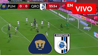 🔴 PUMAS VS QUERETARO EN VIVO Y EN DIRECTO  LIGA MX APERTURA 2024 [upl. by Ahserb69]