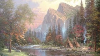 The Mountains Declare His Glory by Thomas Kinkade [upl. by Wolf267]