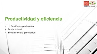 Productividad y eficiencia [upl. by Emile]