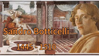 SANDRO BOTTICELLI [upl. by Adaynek283]