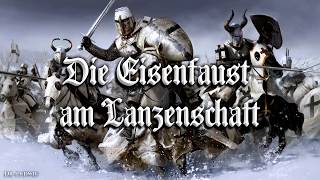 Die Eisenfaust am Lanzenschaft ✠ German Bündisch songEnglish translation [upl. by Key294]