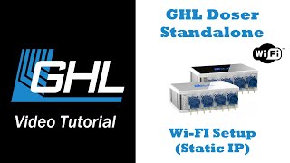 WiFi setup using static IP via GHL Control Center GHL Doser 2  Maxi [upl. by Nayr721]