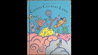 Cloud Cuckoo Land Read Aloud  Read Along Story [upl. by Yerag342]