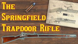 The Springfield Trapdoor Rifle [upl. by Cherian]