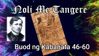 Noli Me Tangere Buod ng Kabanata 4660 [upl. by Irac828]