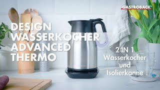 Gastroback Design Wasserkocher Advanced Thermo 42426 [upl. by Araht]