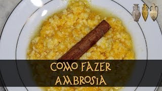 Como fazer Ambrosia [upl. by Willem]