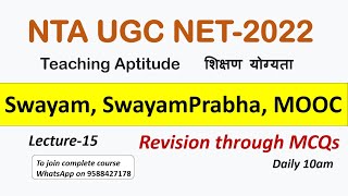 Swayam SwayamPrabha amp MOOC MCQs  Teaching Aptitude  NTA UGC NET 2022 [upl. by Eirrehc]