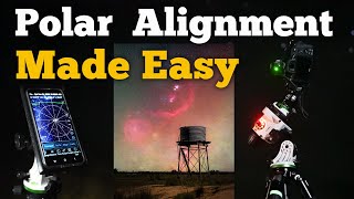 Polar Alignment Made Easy [upl. by Purpura60]