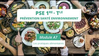 PSE Module A7  Les pratiques alimentaires [upl. by Shaughn]