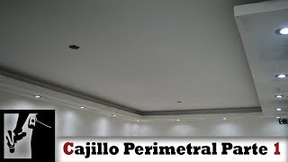 Cómo hacer Cajillo Perimetral de 2 niveles  Parte 1 [upl. by Peppard]