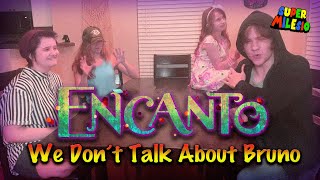 FAMILY sings quotWe Dont Talk About Brunoquot Encanto Cover [upl. by Thordia947]