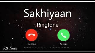 Sakhiyaan Ringtone 2020  Mahinder Buttar  Rk Status [upl. by Notac]