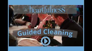 Heartfulness Guided Cleaning hindi [upl. by Blasius]