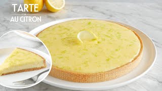 La Meilleure TARTE au CITRON  Une Recette Facile et Inratable [upl. by Tedmann]