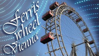 Riesenrad im Wiener Prater  Viennas Giant Ferris Wheel [upl. by Rosa]