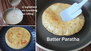 Plain Paratha With Liquid Dough  RotiParatha Chapathi Using Wheat Flour Batter [upl. by Forta]