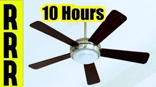 10 Hours of CEILING FAN NOISE for BEDROOM FAN SOUNDS FOR SLEEPING [upl. by Emmet]