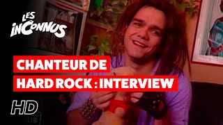 Les Inconnus  Chanteur hard rock interview [upl. by Atillertse]