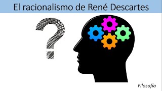 El Racionalismo de René Descartes [upl. by Ynettirb439]