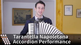 Tarantella Napoletana  Accordion Performance [upl. by Nimoynib91]