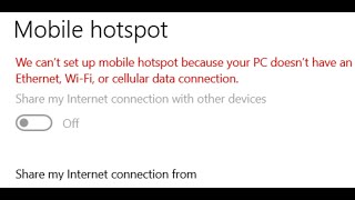 Fix We Cant Set Up Mobile Hotspot Because Your PC Doesnt Have Ethernet WiFi Or Cellular Connection [upl. by Uzziel528]