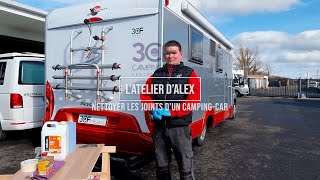 Latelier dalex  Nettoyer les joints dun campingcar [upl. by Nylisoj597]