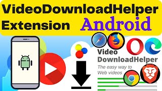 Install Video DownloadHelper Extension in Android  Video DownloadHelper Extension in Android Chrome [upl. by Akapol218]