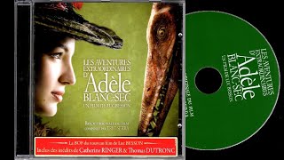 LES AVENTURES EXTRAORDINAIRES DADÈLE BLANC 2010 FULL CD [upl. by Lichtenfeld]