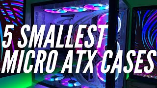 5 Smallest Micro ATX Cases in 2022  Top 5 Picks [upl. by Rats]