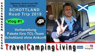 VLOG 1  Schottland Tour 2019  Vorbereitung CarePakete Anreise ohne Schottland [upl. by Dennie]