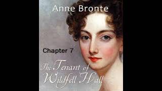 The Tenant of Wildfell Hall Chapter7 by Anne Brontë  Dramatic Reading Full Audiobook [upl. by Mart759]