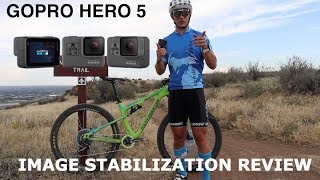 GoPro Hero 5 with Image Stabilization  Does it Work for Mountain Biking [upl. by Meunier]